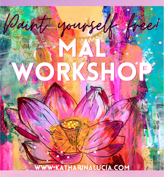 Mal-Workshop "paint yourself free" | AUSGEBUCHT!