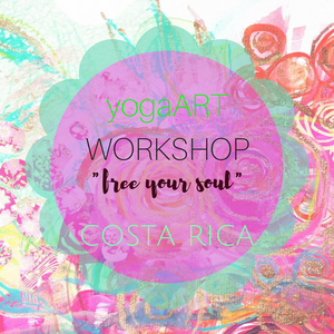 yogaART workshop "free your soul" | COSTA RICA
