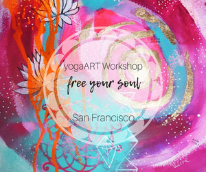 yogaART workshop "free your soul" | SAN FRANCISCO | California