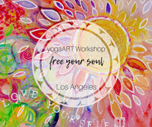 yogaART workshop "free your soul" | LOS ANGELES | California