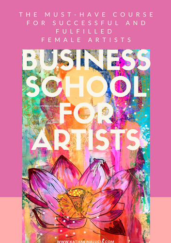 BUSINESS SCHOOL FOR ARTISTS - become a professional, successful and affluent artist!