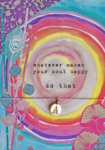 Christmas Gift Set "whatever makes your soul happy - do that"