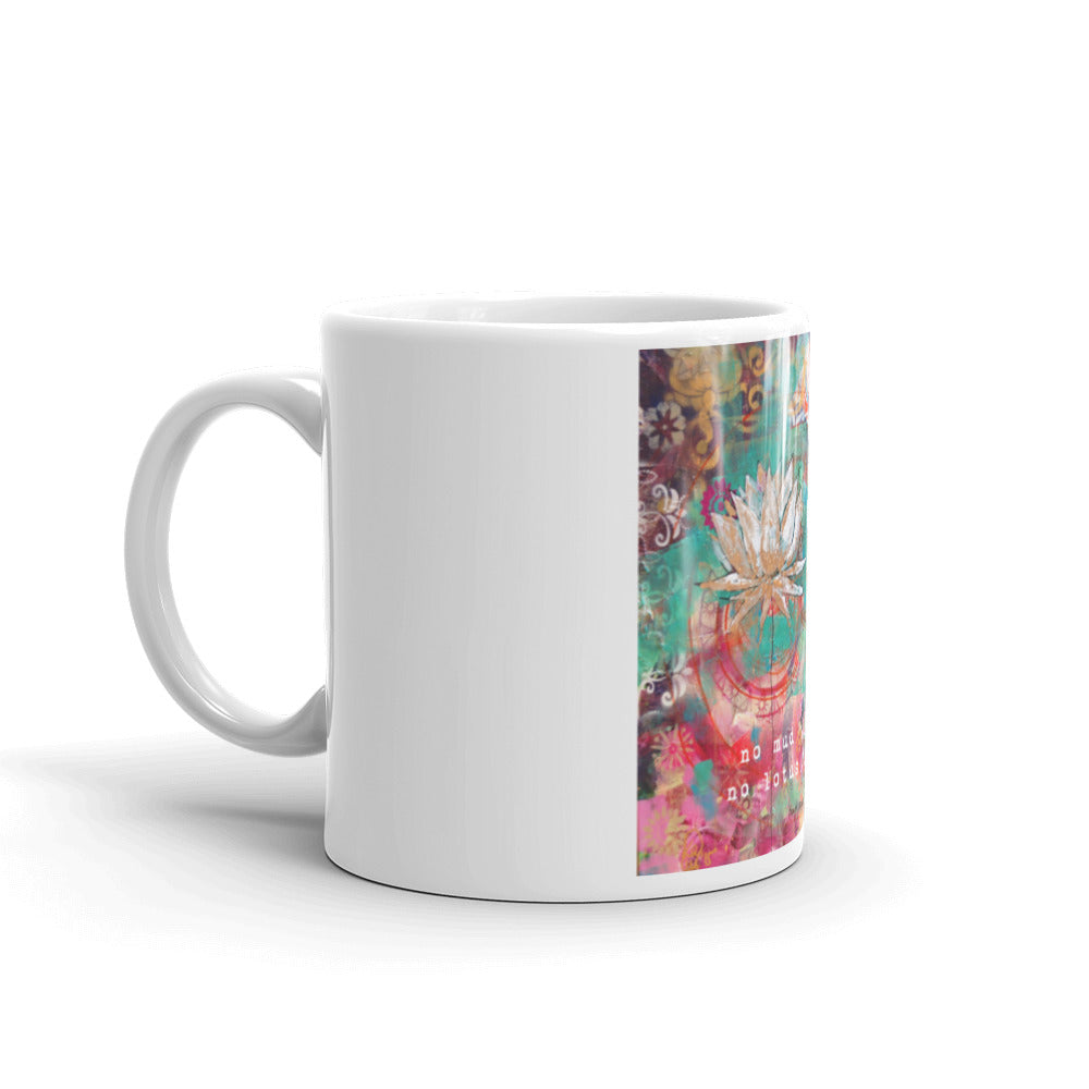 Mug "no mud, no lotus"