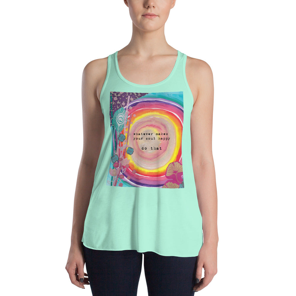Yoga Shirt "whatever makes your soul happy - do that"