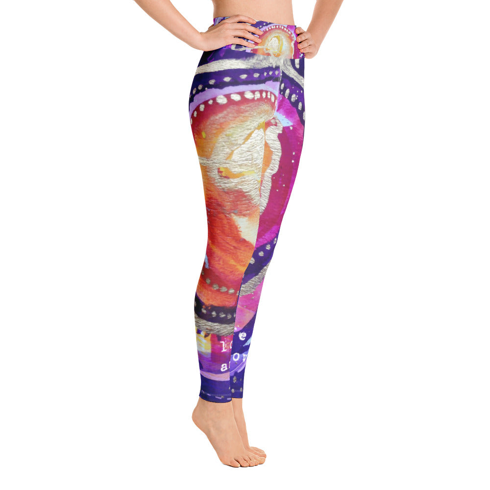 Yoga Pants "love your life and it will love you back"