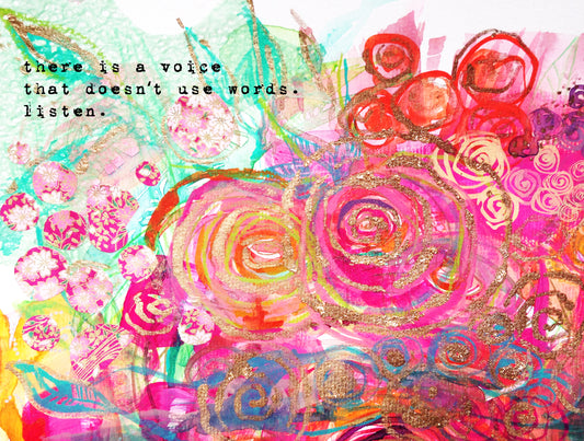there is a voice that doesn't use words. listen.