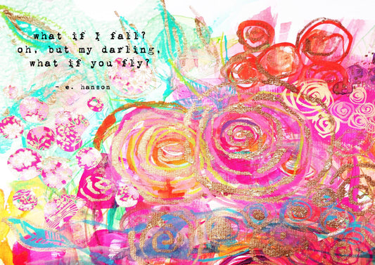 what if I fall? oh my darling, what if you fly? (e.h.)